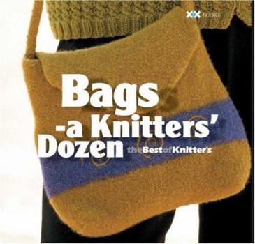 Paperback Bags: A Knitter's Dozen Book