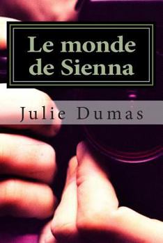 Paperback Le monde de Sienna [French] Book