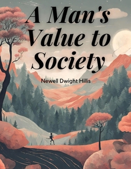 Paperback A Man's Value to Society Book