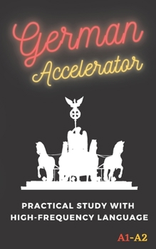 Paperback German Accelerator: Practical study with high-frequency language A1 A2 Book