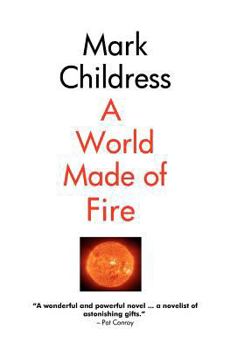 Paperback A World Made of Fire Book
