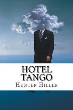 Hotel Tango: Paradise