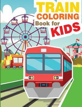 Paperback Train Coloring Book for Kids: Train Coloring and Activity Book for Kids Book