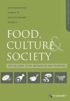 Paperback Food, Migration and Diaspora (Special Issue) Vol 14: Issue 2 (Food, Culture & Society, 14) Book