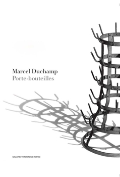 Hardcover Marcel Duchamp: Porte-Bouteilles Book