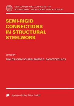 Paperback Semi-Rigid Joints in Structural Steelwork Book