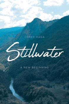 Paperback Stillwater: A New Beginning Book