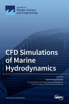 Hardcover CFD Simulations of Marine Hydrodynamics Book