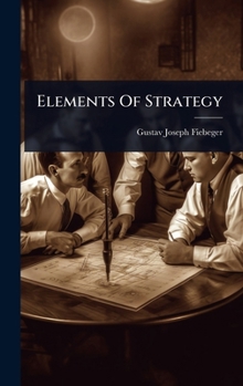 Hardcover Elements Of Strategy Book