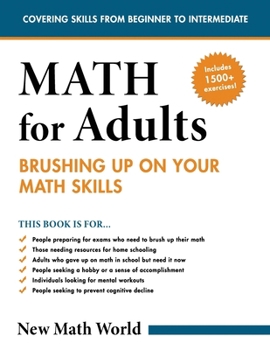 Math For Adults: Brushing Up On Your Math Skills