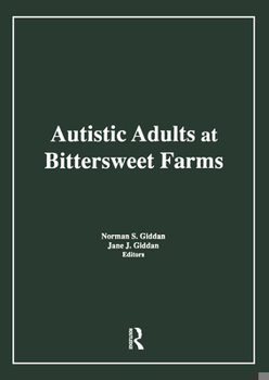 Hardcover Autistic Adults at Bittersweet Farms Book