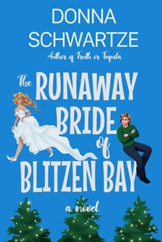 Paperback The Runaway Bride of Blitzen Bay Book