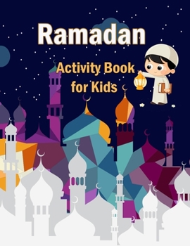 Paperback Ramadan Activity Book for Kids: The Worshiping Strength Book
