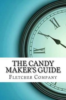 Paperback The Candy Maker's Guide Book