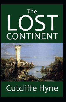 Paperback The Lost Continent: The Story of Atlantis-Original Edition(Annotated) Book