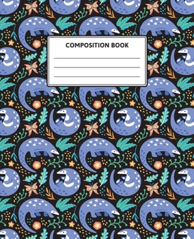Composition Notebook for Pangolin Lovers: Wide Ruled Journal. Cute Pangolin Tropical Wildlife Pattern Wide Blank Lined Paper Workbook for Writing and ... Kids Teens Students and Home School College.