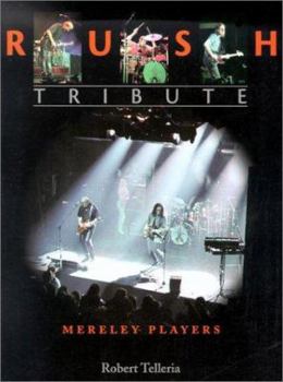 Paperback Rush Tribute: Mereley Players Book