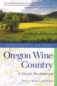 Paperback Explorer's Guide Oregon Wine Country: A Great Destination Book