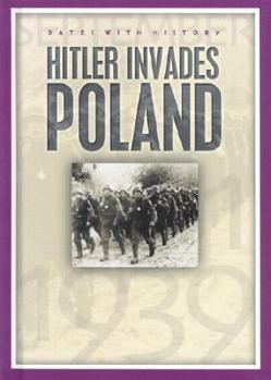 Hitler Invades Poland (Dates with History)