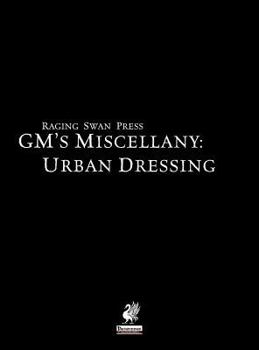 Hardcover Raging Swan's GM's Miscellany: Urban Dressing Book