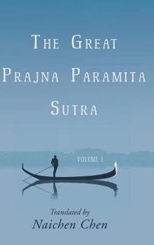 Hardcover The Great Prajna Paramita Sutra, Volume 1 Book