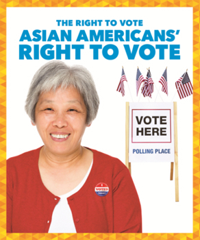 Library Binding Asian Americans' Right to Vote Book