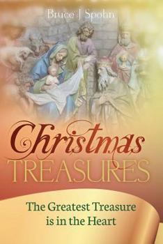 Paperback Christmas Treasures: The Greatest Treasure Is in the Heart Book