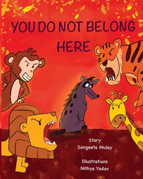 Paperback You do not belong here: A book about prejudice and discrimination Book
