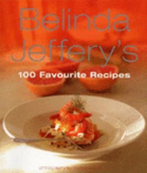 Paperback Belinda Jefferys 100 Favourite Recipes Book