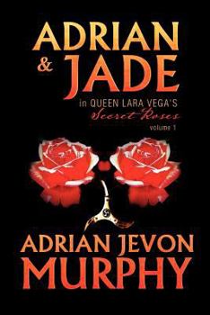 Paperback Adrian & Jade in Queen Lara Vega's Secret Roses Book