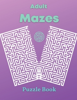 Paperback Adult Mazes Puzzle Book