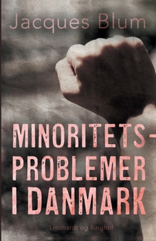 Paperback Minoritetsproblemer i Danmark [Danish] Book