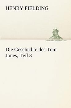 Die Geschichte Des Tom Jones, Teil 3