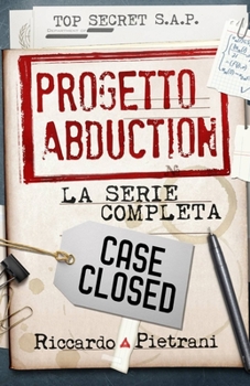 Progetto Abduction: la serie completa - Book  of the Progetto Abduction