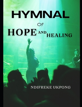 Paperback Hymnal of Hope and Healing Book