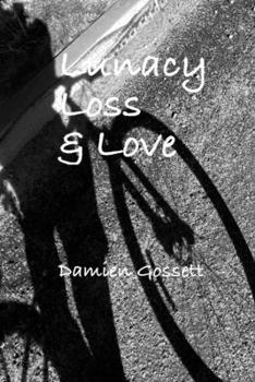Paperback Revised Lunacy Loss & Love Book