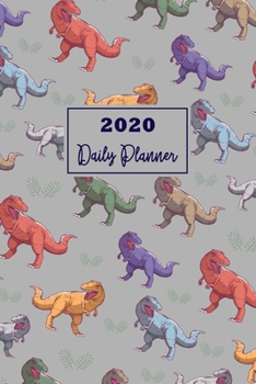 2020 Daily Planner: 12 Month : January 1 2020 - December 31 2020 Diary / 365 Pages - ( Daily Hourly Planner ) Page A Day With Cute Dinosaur Pattern Cover