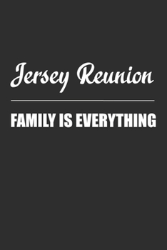 Paperback Jersey Reunion Family Is Everything Notebook: Lined Journal, 120 Pages, 6 x 9, Jersey Shore Journal Matte Finish Book