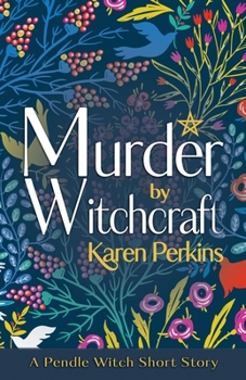 Paperback Murder by Witchcraft: A Pendle Witch Short Story Book