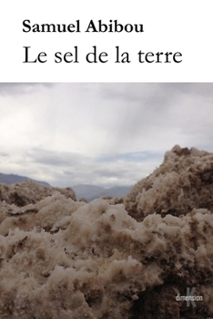 Paperback Le sel de la terre [French] Book