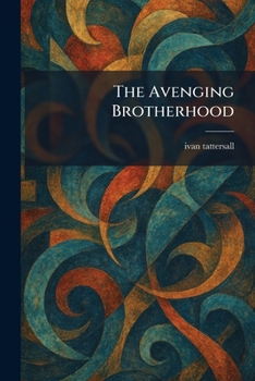 Paperback The Avenging Brotherhood Book