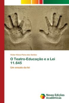 Paperback O Teatro-Educação e a Lei 11.645 [Portuguese] Book