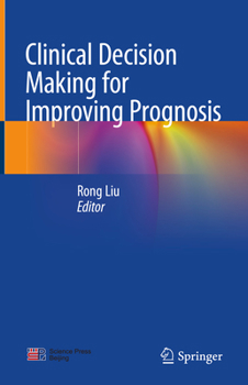 Hardcover Clinical Decision Making for Improving Prognosis Book