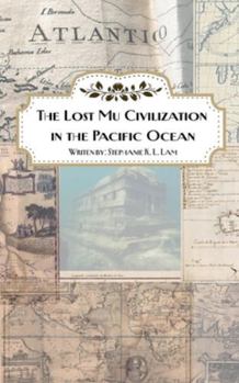 Paperback The Lost Mu Civilization in the Pacific Ocean Book