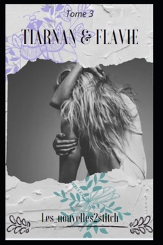 Paperback Tiarnan & Flavie: Tome 3 [French] Book