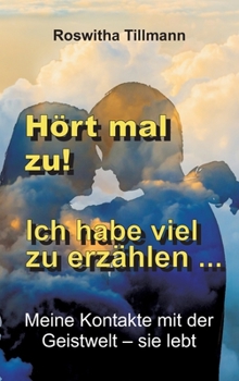 Hardcover Hört mal zu, ich habe viel zu erzählen! [German] Book