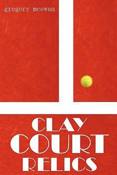 Paperback Clay Court Relics Book