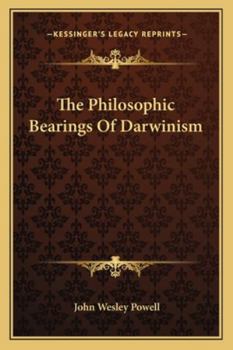 The Philosophic Bearings Of Darwinism