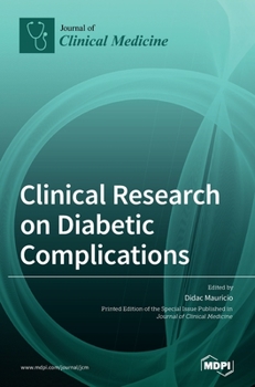 Hardcover Clinical Research on Diabetic Complications Book