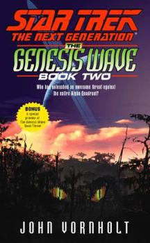 The Genesis Wave: Book Two - Book  of the Star Trek: The Next Generation